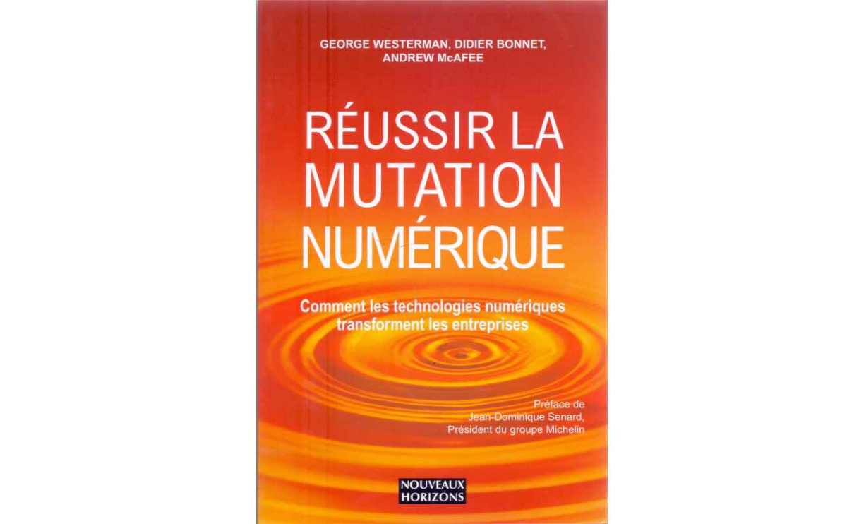 REUSSIR LA MUTATION NUMERIQUE 