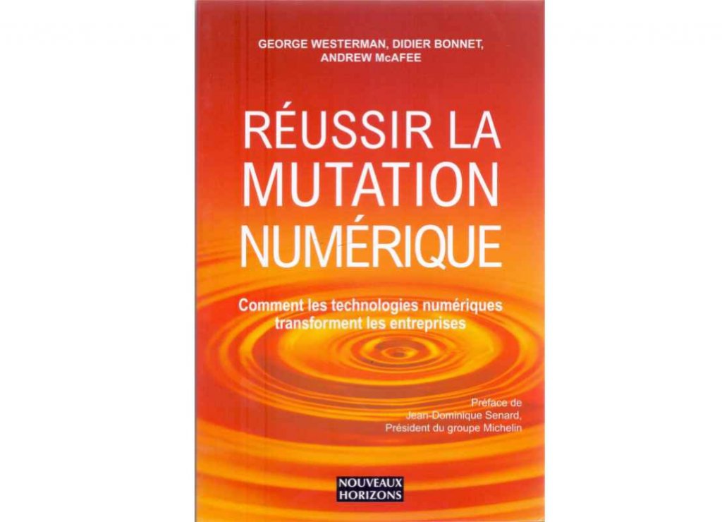 REUSSIR LA MUTATION NUMERIQUE 